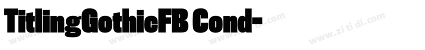 TitlingGothicFB Cond字体转换